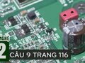 Câu 9 trang 116 sgk công nghệ lớp 12