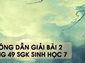 Hướng dẫn giải bài 2 trang 49 sgk Sinh học 7