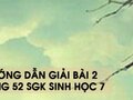 Hướng dẫn giải bài 2 trang 52 sgk Sinh học 7