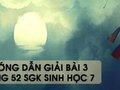 Hướng dẫn giải bài 3 trang 52 sgk Sinh học 7