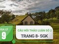 Giải bài tập thảo luận số 2 trang 8 sgk địa lý lớp 9