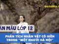 Phân tích nhân vật cô Hiền trong Một người Hà Nội