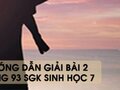 Hướng dẫn giải bài 2 trang 93 sgk Sinh học 7