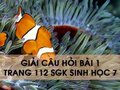 Hướng dẫn giải bài 1 trang 112 sgk Sinh học 7