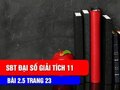 Giải toán lớp 11: Đáp án bài 2.5 trang 23 SBT đại số và giải tích
