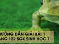 Hướng dẫn giải bài 1 trang 122 sgk Sinh học 7