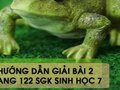 Hướng dẫn giải bài 2 trang 122 sgk Sinh học 7