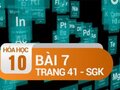 Bài 7 trang 41 SGK Hóa 10
