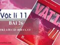 Trả lời câu hỏi C1, C2, C3 bài 26 SGK Vật lý 11