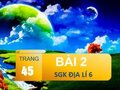 Bài 2 trang 45 SGK Địa lí 6