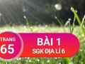 Bài 1 trang 65 SGK Địa lí 6