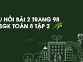 Câu hỏi bài 2 trang 98 SGK Toán 8 tập 2