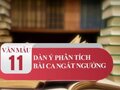 Dàn ý phân tích Bài ca ngất ngưởng - Nguyễn Công Trứ