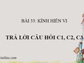 Trả lời câu hỏi C1, C2, C3 bài 33 SGK Vật lý 11