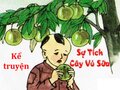 Kể chuyện Sự tích cây vú sữa