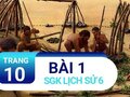 Bài 1 trang 10 SGK Lịch sử 6