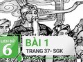 Bài 1 trang 37 SGK Lịch sử 6