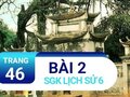 Bài 2 trang 46 SGK Lịch sử 6