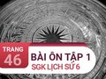 Bài 1 ôn tập chương trang 46 SGK Lịch sử 6