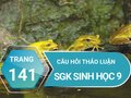 Câu hỏi thảo luận trang 141 sgk Sinh 9