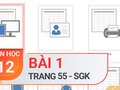 Bài 1 trang 55 SGK Tin học 12