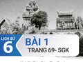 Bài 1 trang 69 SGK Lịch sử 6