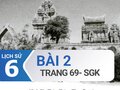 Bài 2 trang 69 SGK Lịch sử 6