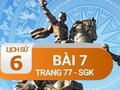 Bài 7 trang 77 SGK Lịch sử 6