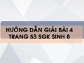 Bài 4 trang 53 sgk Sinh 8