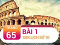 Bài 1 trang 65 SGK Lịch sử 10
