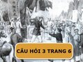 Câu 3 trang 6 SGK Lịch sử 5