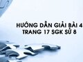 Bài 4 trang 17 SGK Sử 8