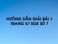 Bài 1 trang 57 SGK Sử 7