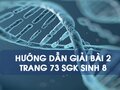 Bài 2 trang 73 sgk Sinh 8
