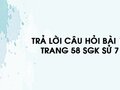 Câu hỏi bài 14 trang 58 sgk Sử 7