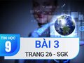 Bài 3 trang 26 sgk Tin học 9