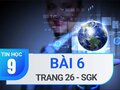 Bài 6 trang 26 sgk Tin học 9