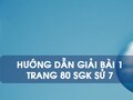 Bài 1 trang 80 SGK Sử 7