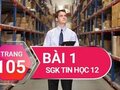 Bài 1 trang 105 SGK Tin học 12