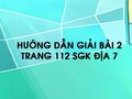 Bài 2 trang 112 SGK Địa 7