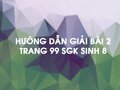 Bài 2 trang 99 sgk Sinh 8