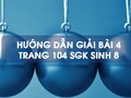 Bài 4 trang 104 sgk Sinh 8