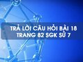 Câu hỏi bài 18 trang 82 sgk Sử 7