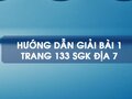 Bài 1 trang 133 SGK Địa 7