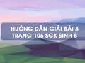 Bài 3 trang 106 sgk Sinh 8