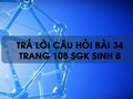 Câu hỏi bài 34 trang 108 sgk Sinh 8
