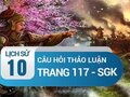 Câu hỏi thảo luận trang 117 SGK Lịch sử 10