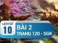 Bài 2 trang 120 SGK Lịch sử 10