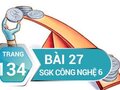 Hướng dẫn Thực hành bài 27 SGK Công nghệ 6