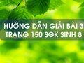 Bài 3 trang 150 sgk Sinh 8